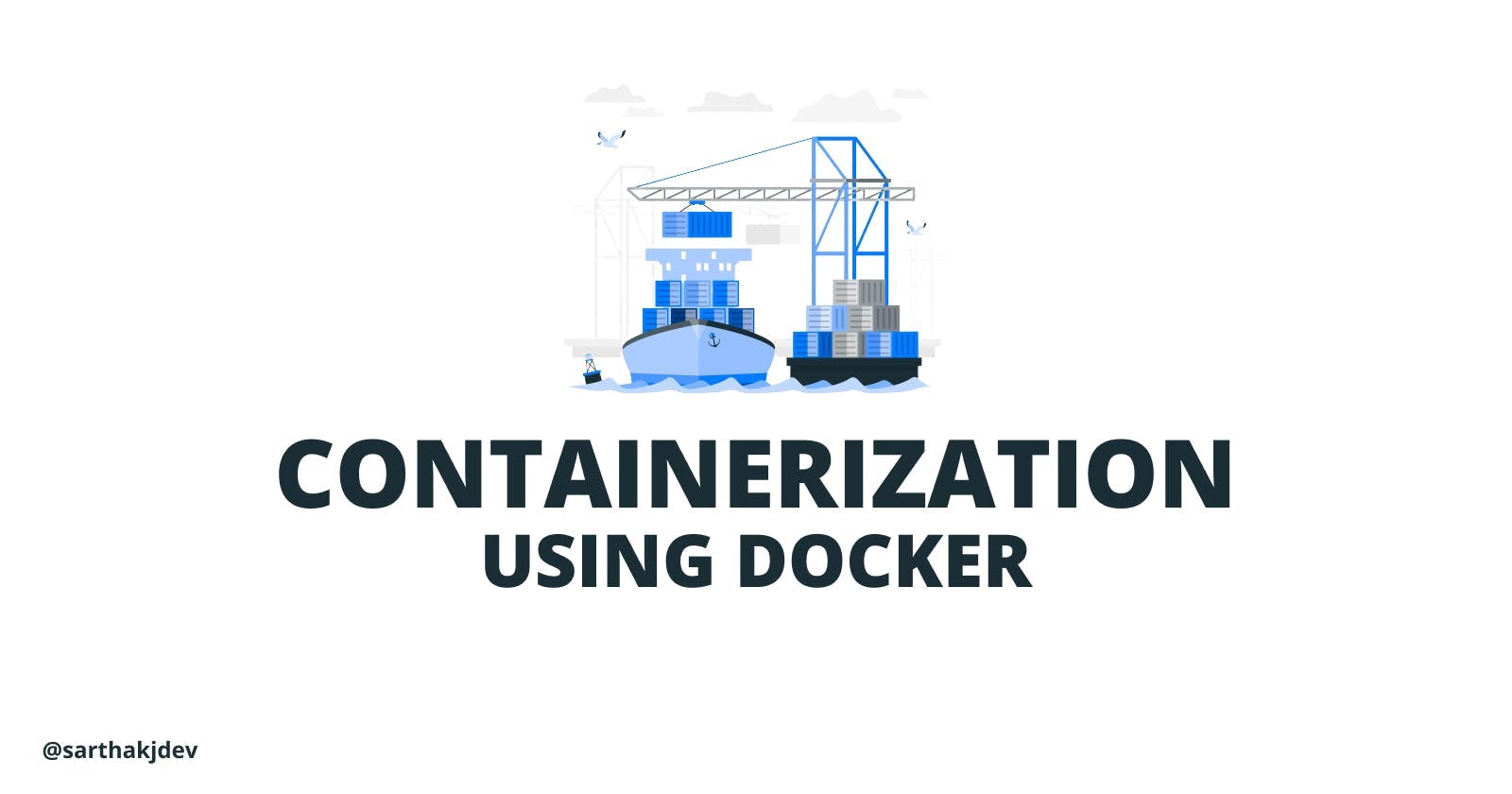 Containerization with Docker: A Developer's Guide